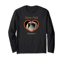Load image into Gallery viewer, Every Child Matters Long Sleeve T-Shirt